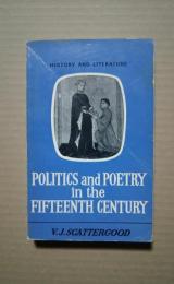 Politics　and Poetry in the Fifteenth Century:History and Literature