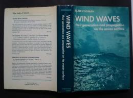 Wind Waves-their generation and propagation on the ocean surface