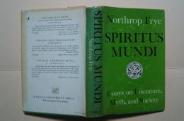 Spiritus Mundi-Essays on Literature,Myth,and Society