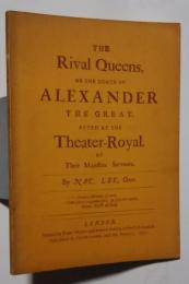 The Rival Queens or the death of Alexander the great