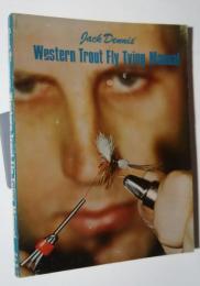 Western Trout Fly Tying Manual