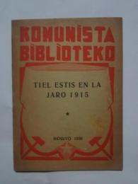 Tiel  estis en la jaro 1915-Mortpafado de laboristoj en Ivanovo-Voznesensk:Komunista Biblioteko