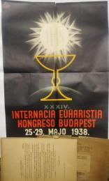 xxxiv. Internacia Eŭĥaristia Kongreso Budapest 25-29. Majo 1938.　ポスター、他
