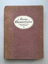 （独）古いウィーンの劇場詩　ハンスブルストからネストロイまでSmekal, Richard(hg.). Altwiener Theaterlieder. Vom Hanswurst bis Nestroy.