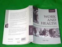 WORK AND HEALTH　（労働と健康：オーストラリアとニュージーランドの組織の健康と安全の管理）