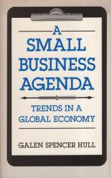(原書)A Small Business Agenda -Trends in a Global Economy-(中小企業の議題)