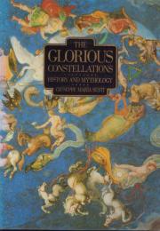 （原著）The Glorious Constellations　-History and Mythology-（輝かしい星座　-歴史と神話-）
