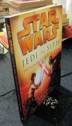 STAR WARS JEDI VS. SITH THE ESSENTIAL GUIDE TO THE FORCE
