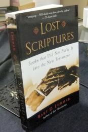 Lost Scriptures: Books That Did Not Make It into the New Testament　英語版