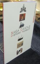 佐賀城本丸歴史館　展示案内　SAGA CASTLE HISTORY MUSEUM