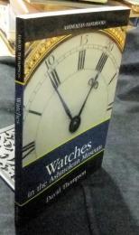 Watches: In The Ashmolean Museum (Ashmolean Handbooks)　洋書（英語版）　アシュモレアン博物館の時計
