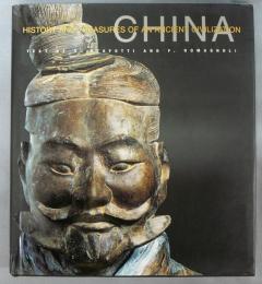 China: History and Treasures of an Ancient Civilization