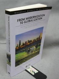 From Modernization to Globalization: Perspectives on Development and Social Change (Blackwell Readers in Sociology)