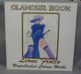 Glamour Book: Leone Frollo, Unpublished Colour Works