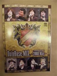 ［DVD］ QuinRose MIX. ～2008.May～　EVENT DVD