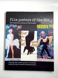 Film posters of the 50s　the essential movies of the decade　from the reel poster gallery collection