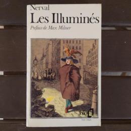 Les Illuminés / 幻視者たち