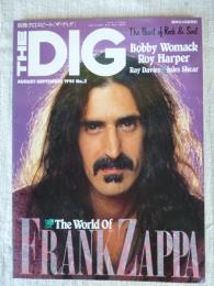 「THE DIG」1995年8月 No.2　フランク・ザッパ：壮大なる宇宙　FRANK  ZAPPA
　※別冊クロスビート「ザ・ディグ」