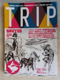Brutus trip/ブルータス トリップ(02)、(2008 July)　