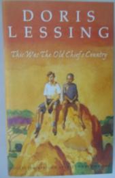 This Was the Old Chief's Country　COLLECTED AFRICAN STORIES・VOLUME ONE