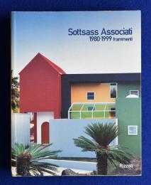 Sottsass Associati : 1980-1999 frammenti エットーレ・ソットサス