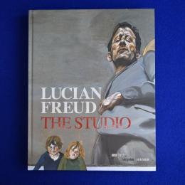 Lucian Freud : The Studio ルシアン・フロイド