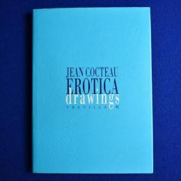 JEAN COCTEAU : EROTICA drawings エロティカ・ドローイング
