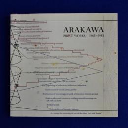ARAKAWA : PRINT WORKS 1965-1983 荒川修作