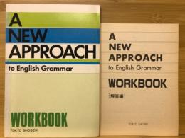 A NEW APPROACH toEnglish Grammar WORKBOOK