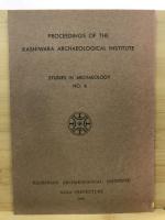 考古學論攷 : 橿原考古学研究所紀要 = Studies in archaeology : Proceedings of the Archaeological Institute of Kashihara