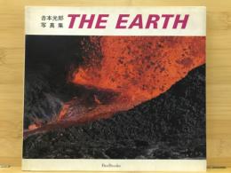 The Earth　吉本光郎写真集　(Beebooks)