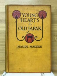 YOUNG HEARTS in OLD JAPAN
