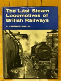 The Last Steam Locomotives of British Railways