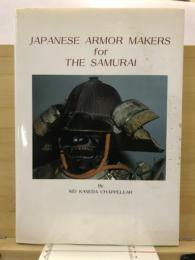 Japanese armor makers for the samurai