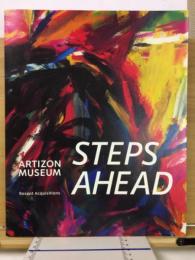 STEPS AHEAD　ARTIZON MUSEUM　図録