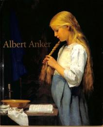 アンカー展　Albert Anker