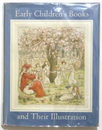 Early Children's Books and Their Illustration （ニューヨーク・モルガン・ライブラリー収蔵児童書コレクション目録）