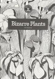Bizarre Plants