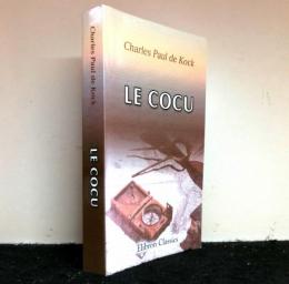 LE COCU(寝取られ）　仏文　　Elibron Classics series