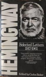 HEMINGWAY Selected Letters 1917-1961
