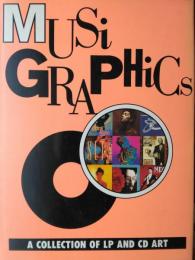 MUSIGRAPHICS: A Collection of LP and CD Art. 1