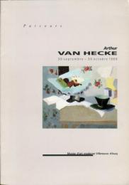 Arthur Van Hecke 
30Septembre-30Octobre 1988