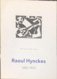 Raoul Hynckes  1893-1973