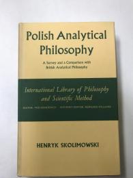 Ｐｏｌｉｓｈ　ａｎａｌｙｔｉｃａｌ　ｐｈｉｌｏｓｏｐｈｙ　：ポーランドの分析哲学