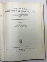 ＰＲＯＢＬＥＭＳ　ＩＮ　ＴＨＥ　ＰＨＩＬＯＳＯＰＨＹ　ＯＦ　ＭＡＴＨＥＭＡＴＩＣＳ　Ｖｏｌｕｍｅ　１　：数学の哲学の問題