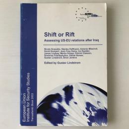 Shift or Rift: Assessing US-EU Relations After Iraq