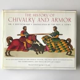 The History of Chivalry and armor