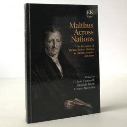 Malthus across nations : the reception of Thomas Robert Malthus in Europe, America and Japan