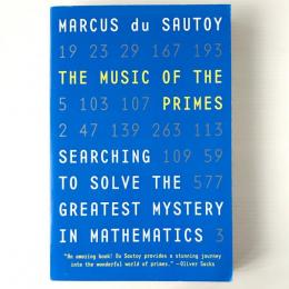 The music of the primes : searching to solve the greatest mystery in mathematics