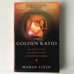 The golden ratio : the story of phi, the world's most astonishing number